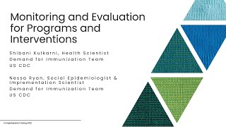 Shibani Kulkarni and Nessa Ryan - Monitoring and Evaluation for Programs and Interventions