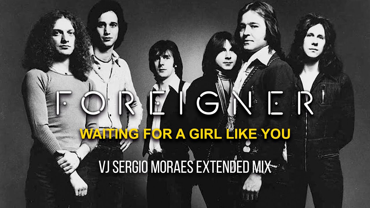 Foreigner Waiting for a girl like you (VJ Sergio Moraes Extended Mix