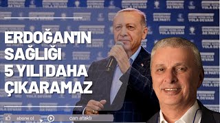 SEÇİMİ KAZANIRSA EYVALLAH DİYEBİLİR - Tayyip Erdoğan, Sinan Oğan, Seçim, Sağlık Durumu, Epilepsi