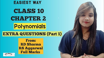 EXTRA QUESTIONS (Part 1) - Chapter 2- Polynomials || Class 10 Maths NCERT CBSE||