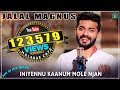 Iniyennu kaanum mole njan   album song 2019  malabar cafe  jalal magnus