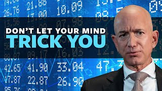 JEFF BEZOS DON’T LET YOUR MIND TRICK YOU