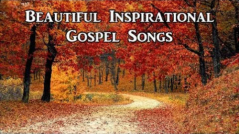 Beautiful Inspirational Gospel Songs Collection -  by Lifebreakthrough