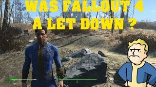 Was Fallout 4 A Let Down ?