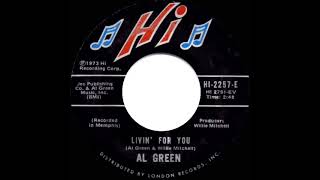 1974 HITS ARCHIVE: Livin’ For You - Al Green (mono 45--#1 R&amp;B hit)