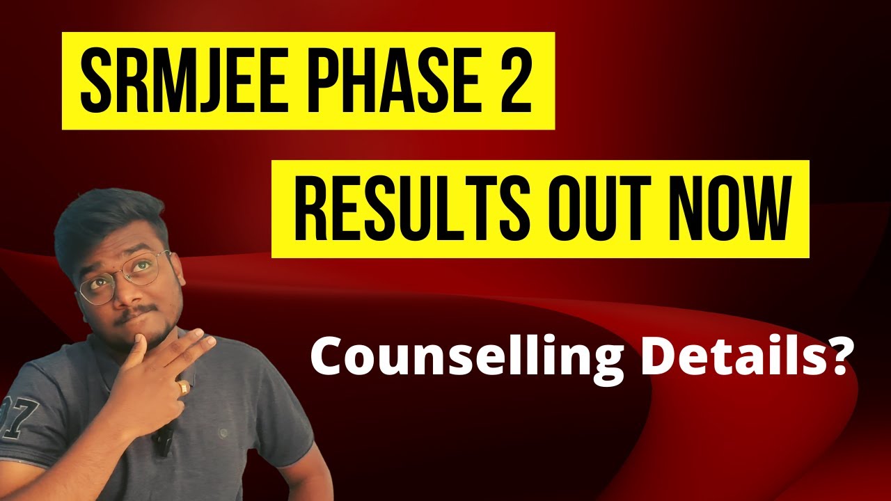 Объявлены результаты 2-й фазы SRMJEE! | Консультации начинаются с...