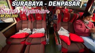 Naik Bus Super Nyaman Surabaya - Denpasar  Cuman 220 Ribu Rupiah Saja | Bus MTrans Kelas Eksekutif