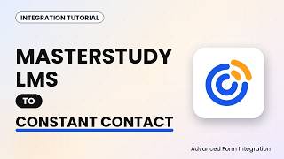 MasterStudy LMS to Constant Contact Integration Tutorial | AFI