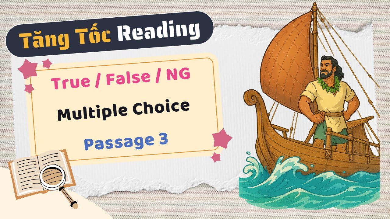 Pacific Navigation and Voyaging - Tăng tốc IELTS Reading Đề Thi Thật -