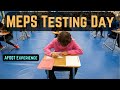 Testing Day at MEPS (AFOQT). What to Expect.