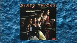 Dirty Tricks - Hit & Run * 1975