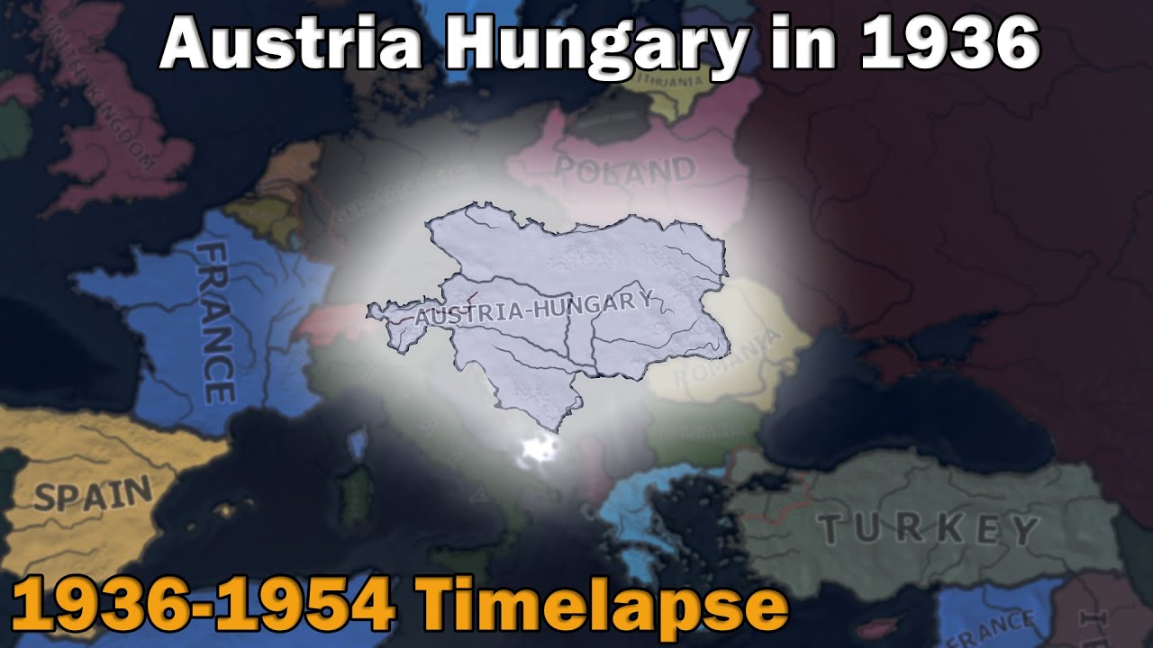 If Hungary had the borders of Austria-Hungary? | Hoi4 Timelapse - YouTube