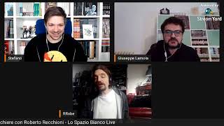 A Chat with Roberto Recchioni - Lo Spazio Bianco Live
