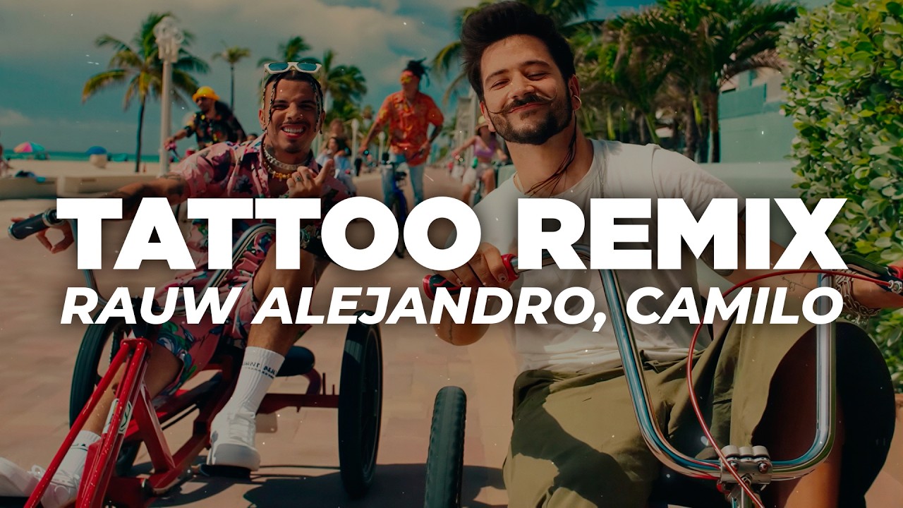 Rauw Alejandro, Camilo - Tattoo Remix (Letra)