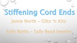 Stiffening Cord Ends