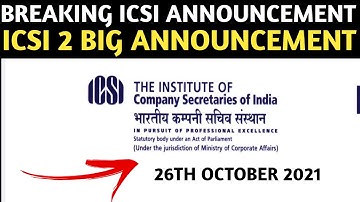 Breaking ICSI 2 very Important Announcement | For All CS Students | Cseet,  executive & professional