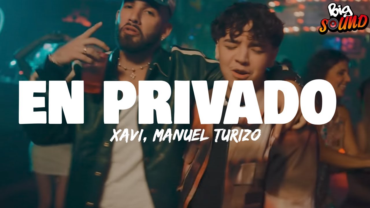 Xavi, Manuel Turizo - En Privado (Letra)
