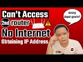 Can't ACCESS 2ND ROUTER, OBTAINING IP Address, Connected but NO INTERNET | SOLVED - Tagalog