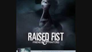 Raised Fist - Friends and Traitors