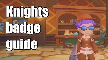 My Time at Portia - Knights Badge Guide