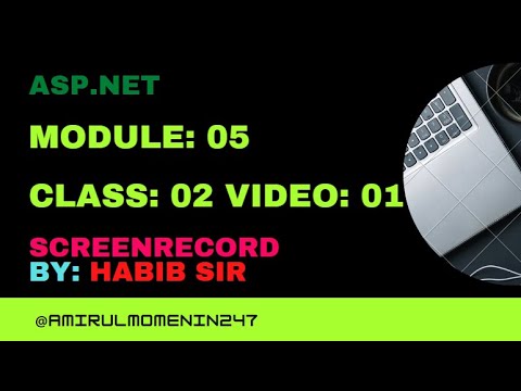 Module-05 Class-02 Video-01 ASP.NET