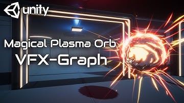 Magical Plasma Orb Part 2 VFX Graph Unity Tutorial.