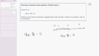 04 09 Solving an absolute value equation: Problem type 3