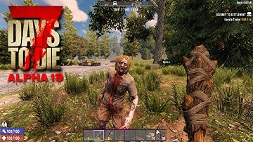 7 Days to Die A19 S1 EP1 | Experimental branch first look