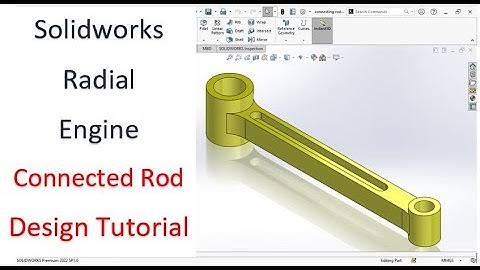 Solid works Radial Engine Tutorial 03 Connected Rod