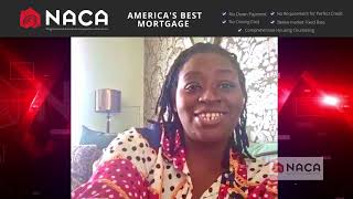 "I worked with a NACA In-house realtor and this was a great choice for me."