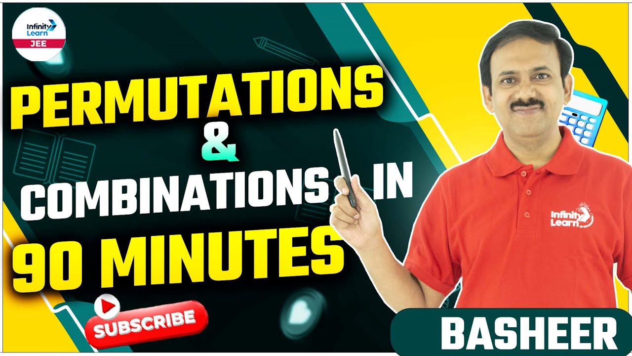 Permutations & Combinations in 90 Minutes | LIVE | JEE 2024 | Infinity ...