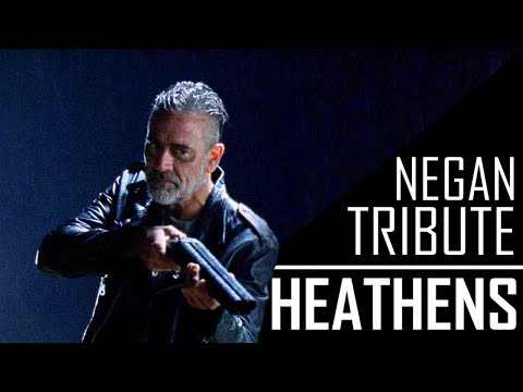 Negan Tribute || Heathens [TWD]