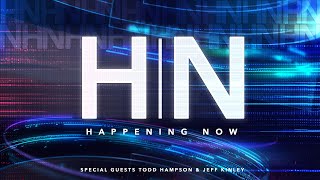 Happening Now with Todd Hampson and Jeff Kinley Revelation 6 1-22 21