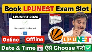 How to Book Slot For LPUNEST 2026 ✅| LPUNEST Slot Booking 2026 | LPUNEST 2026 #lpunest2026 #lpu
