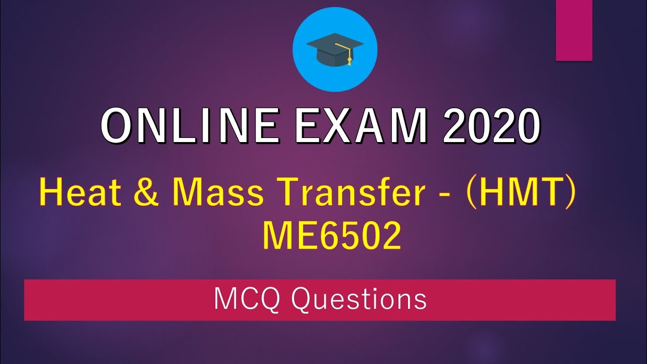 HMT (ME6502) - Online Exam MCQ Important Questions 🔥🔥🔥