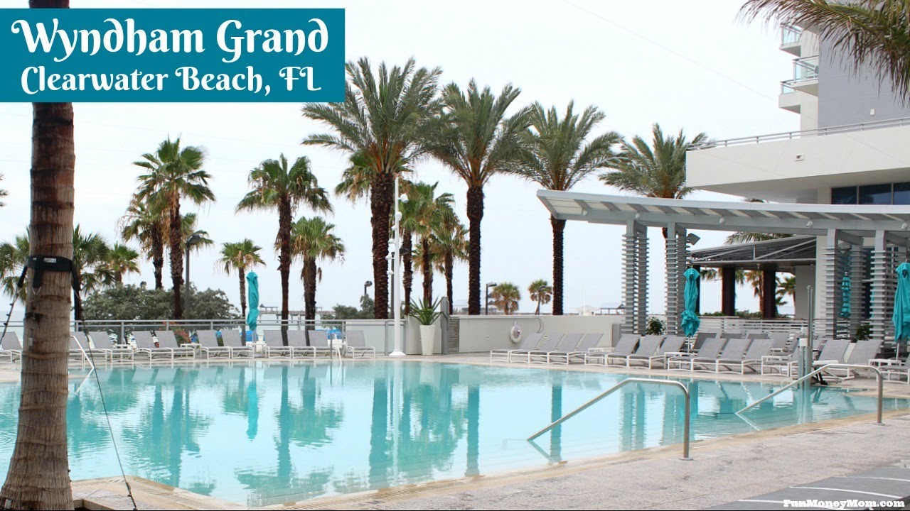 Hotel Review Wyndham Grand Clearwater Beach Florida Traveling Mom