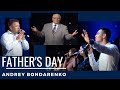 June 21, 2020 | Father's Day | Andrey Bondarenko | Sunday Morning Service