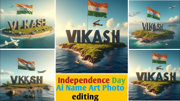 Independence Day Ai Name Art Photo Editing 15 August Photo Editing| Bing Images Creator New Trend