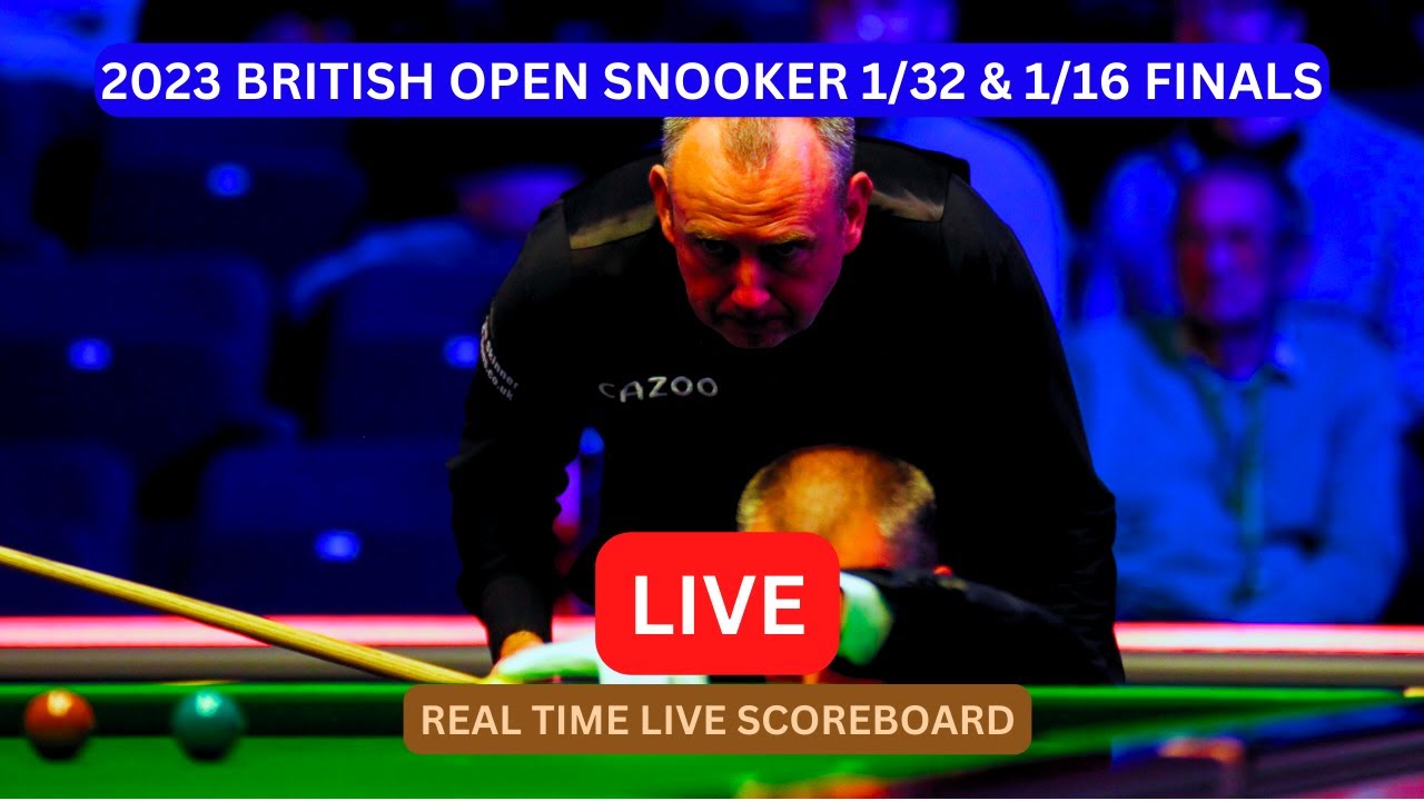 2023 British Open Snooker LIVE Score UPDATE Today 1/32-Finals and 1/16-Finals Game Sep 27 2023