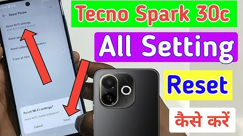 Tecno spark 30c me setting reset kaise kare / how to reset setting in tecno spark 30c Mobile me //
