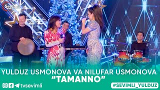 YULDUZ USMONOVA VA NILUFAR USMONOVA – “TAMANNO” Resimi