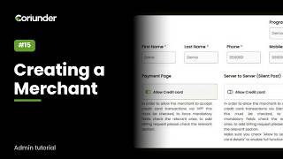 Creating a Merchant | Coriunder Admin Tutorial