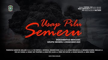 FILM DOKUMENTER ERUPSI SEMERU - USAP PILU SEMERU