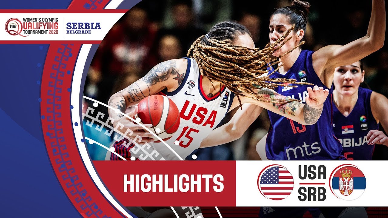USA v Serbia Highlights FIBA Women’s Olympic Qualifying Tournaments