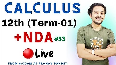 12th Math Term-01|NDA|Differential Calculus-01|FullBasics|Pranav Pandey