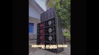 MINANG ALANG SIKOK (EDIT AL CL RMXR)