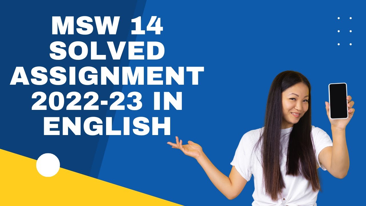 MSW 14 SOLVED ASSIGNMENT 2022-23 IN ENGLISH