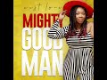 WEST LOVE :MIGHTY GOOD MAN