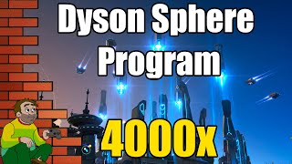Dyson Sphere Program At Light Speed! (4000x) Information