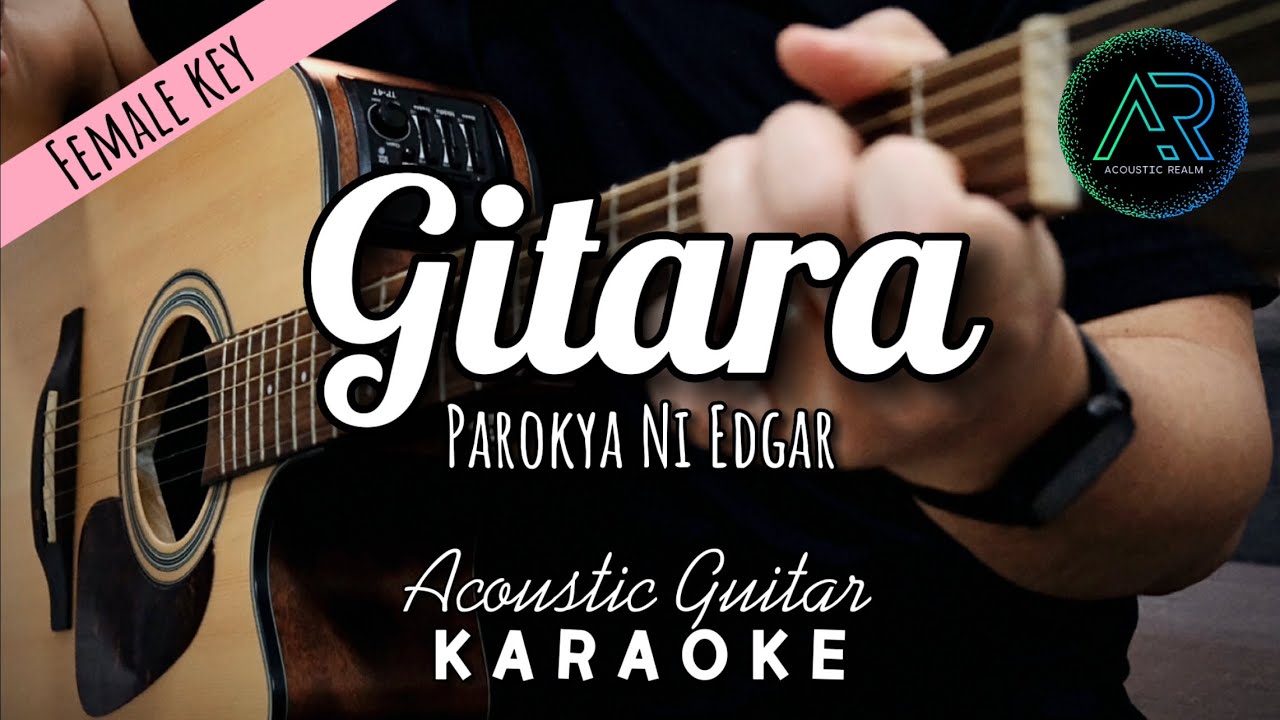 Gitara by Parokya Ni Edgar | Female Key | Acoustic Guitar Karaoke | Backing Track | Instrumental